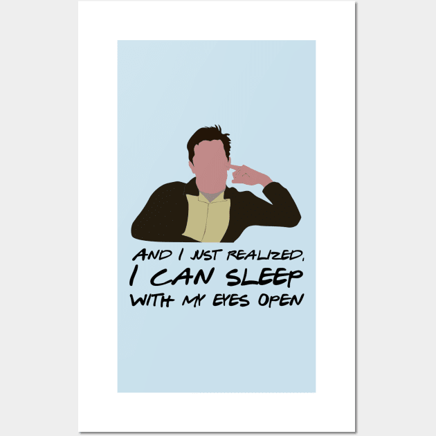 And I just realized I can sleep with my eyes open Wall Art by calliew1217